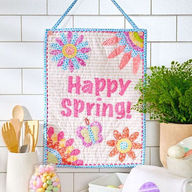 Blooming Cheer: A Happy Spring Wall Hanging Journey